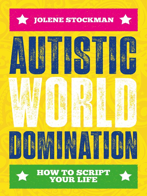 Title details for Autistic World Domination by Jolene Stockman - Available